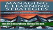 Read Managing E-Learning Strategies: Design, Delivery, Implementation and Evaluation  Ebook Free
