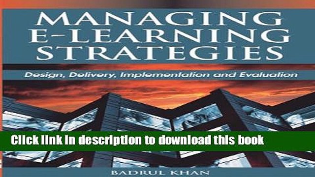 Read Managing E-Learning Strategies: Design, Delivery, Implementation and Evaluation Ebook Free