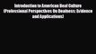 complete Introduction to American Deaf Culture (Professional Perspectives On Deafness: Evidence