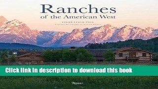 Read Book Ranches of the American West (Rizzoli Classics) E-Book Free