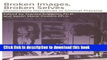 Read Broken Images Broken Selves: Dissociative Narratives In Clinical Practice Ebook Free