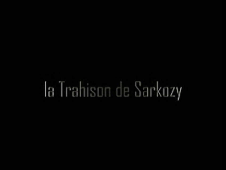 La Trahison de Sarkozy