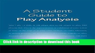 Read A Student Guide to Play Analysis Ebook Free