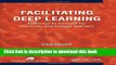 [PDF] Facilitating Deep Learning: Pathways to Success for University and College Teachers Read