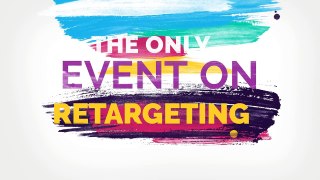 What is the Artias Retargeting Marketing Conference? September 26, 2016 London