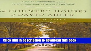 Read Book The Country Houses of David Adler ebook textbooks