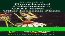 Read Handbook of Phytochemical Constituents of GRAS Herbs and Other Economic Plants: Herbal