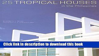 Download Book 25 Tropical Houses in the Philippines E-Book Free