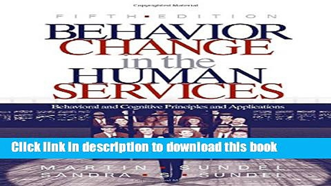 Read Behavior Change in the Human Services: Behavioral and Cognitive Principles and Applications
