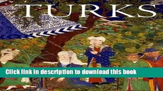 Read Book Turks: A Journey of a Thousand Years, 600-1600 ebook textbooks