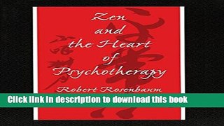 Download Zen and the Heart of Psychotherapy PDF Online
