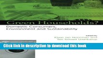 [PDF] Green Households: Domestic Consumers, the Environment and Sustainability Read Online