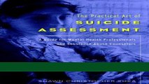 Read The Practical Art of Suicide Assessment: A Guide for Mental Health Professionals and