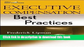Read Executive Compensation Best Practices  Ebook Free