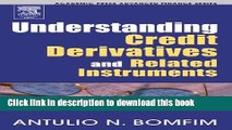 Read Books Understanding Credit Derivatives and Related Instruments (Academic Press Advanced
