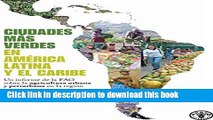 [PDF] Ciudades MÃ¡s Verdes en AmÃ©rica Latina y el Caribe (Spanish Edition) Read Online