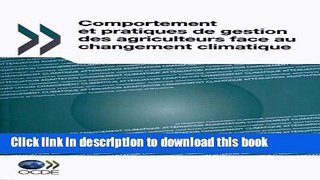 [PDF] Comportement Et Pratiques de Gestion Des Agriculteurs Face Au Changement Climatique (French