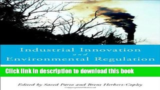 [PDF] Industrial Innovation and Environmental Regulation: Developing Workable Solutions Download