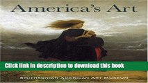 Read Book America s Art: Masterpieces from the Smithsonian American Art Museum E-Book Free