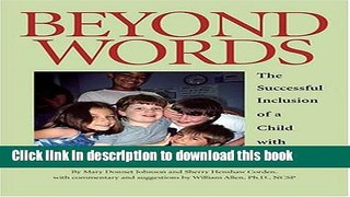 Download Beyond Words: The Successful Inclusion of a Child with Autism  PDF Online
