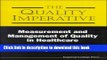 Read The Quality Imperative: Measurement and Management of Quality in Healthcare Ebook Free
