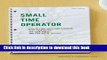 Read Small Time Operator: How to Start Your Own Business, Keep Your Books, Pay Your Taxes, and