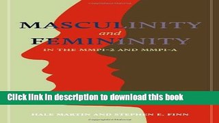 Read Masculinity and Femininity in the MMPI-2 and MMPI-A Ebook Free