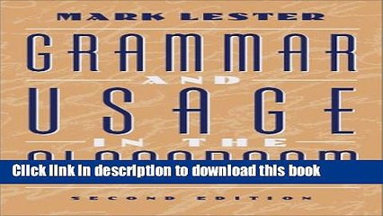 Download Grammar and Usage in the Classroom (2nd Edition)  PDF Online