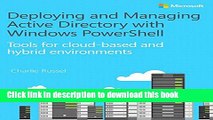 Read Deploying and Managing Active Directory with Windows PowerShell: Tools for cloud-based and