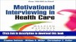 Download Motivational Interviewing in Health Care: Helping Patients Change Behavior (Applications