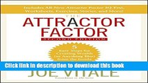 Read The Attractor Factor: 5 Easy Steps for Creating Wealth (or Anything Else) From the Inside