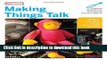 Read Making Things Talk: Practical Methods for Connecting Physical Objects Ebook Free