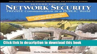 Read Network Security: Private Communications in a Public World (Radia Perlman Series in Computer