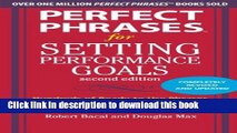 Read Perfect Phrases for Setting Performance Goals, Second Edition (Perfect Phrases Series)  Ebook