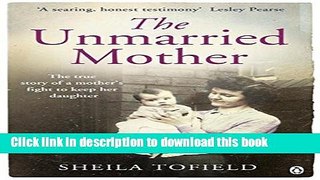 [PDF] The Unmarried Mother [Download] Full Ebook