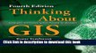 Download Thinking About GIS: Geographic Information System Planning for Managers  PDF Free