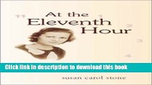 Download At the Eleventh Hour: Caring for My Dying Mother Ebook Online