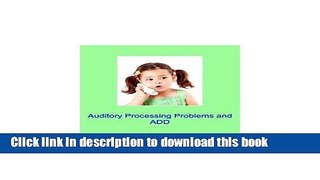 Read Auditory Processing Problems   ADD  Ebook Online
