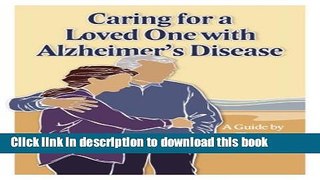 Read Caring for a Loved One with Alzheimer s Disease PDF Online