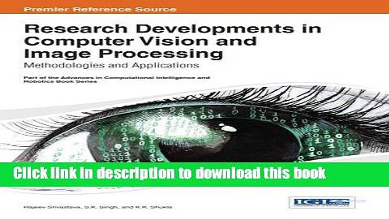 Download Research Developments in Computer Vision and Image Processing: Methodologies and