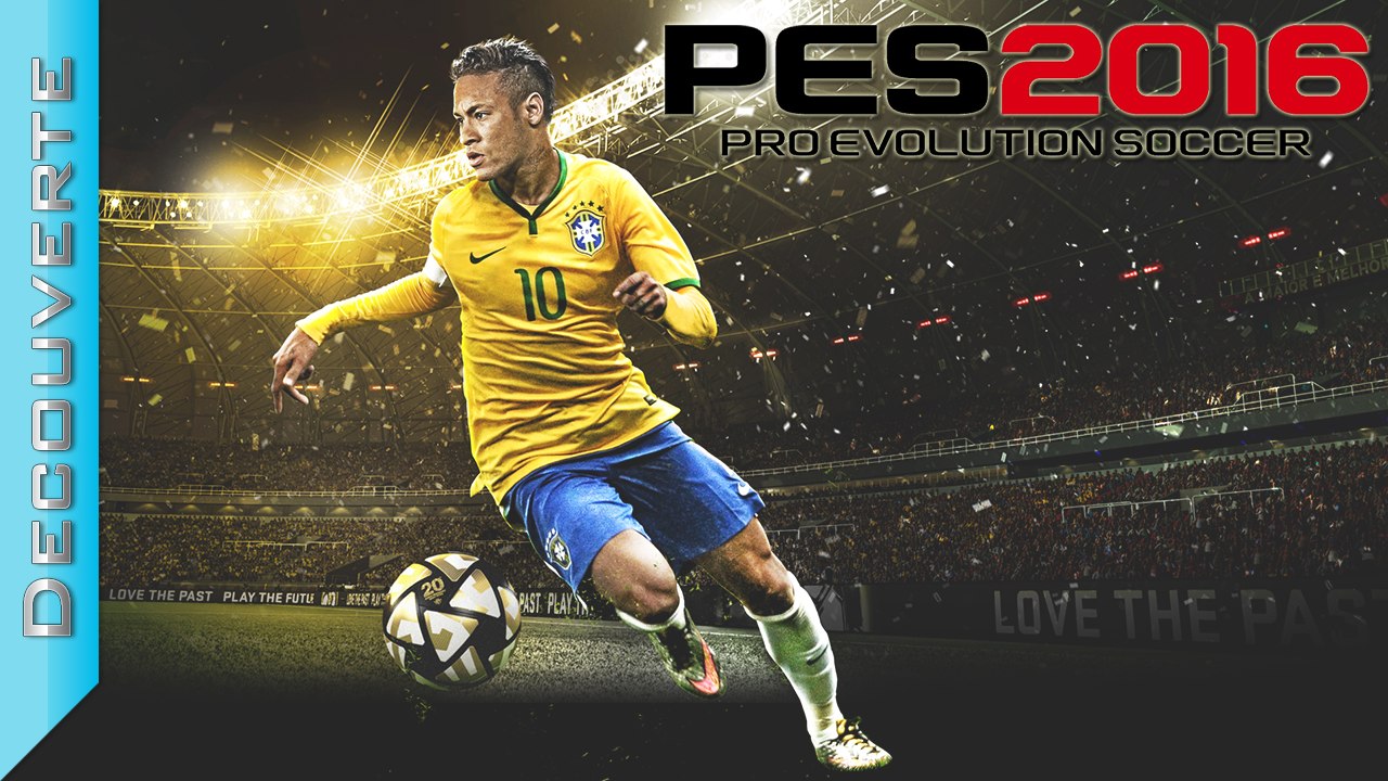 Découverte | PES 2016