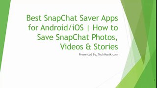 Best SnapChat Saver Apps for Android to Save Photos, Videos and Stories