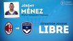 Officiel : Jérémy Ménez rejoint Bordeaux !