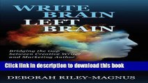 Read Books Write Brain Left Brain: Bridging the Gap between Creative Writer and Marketing Author