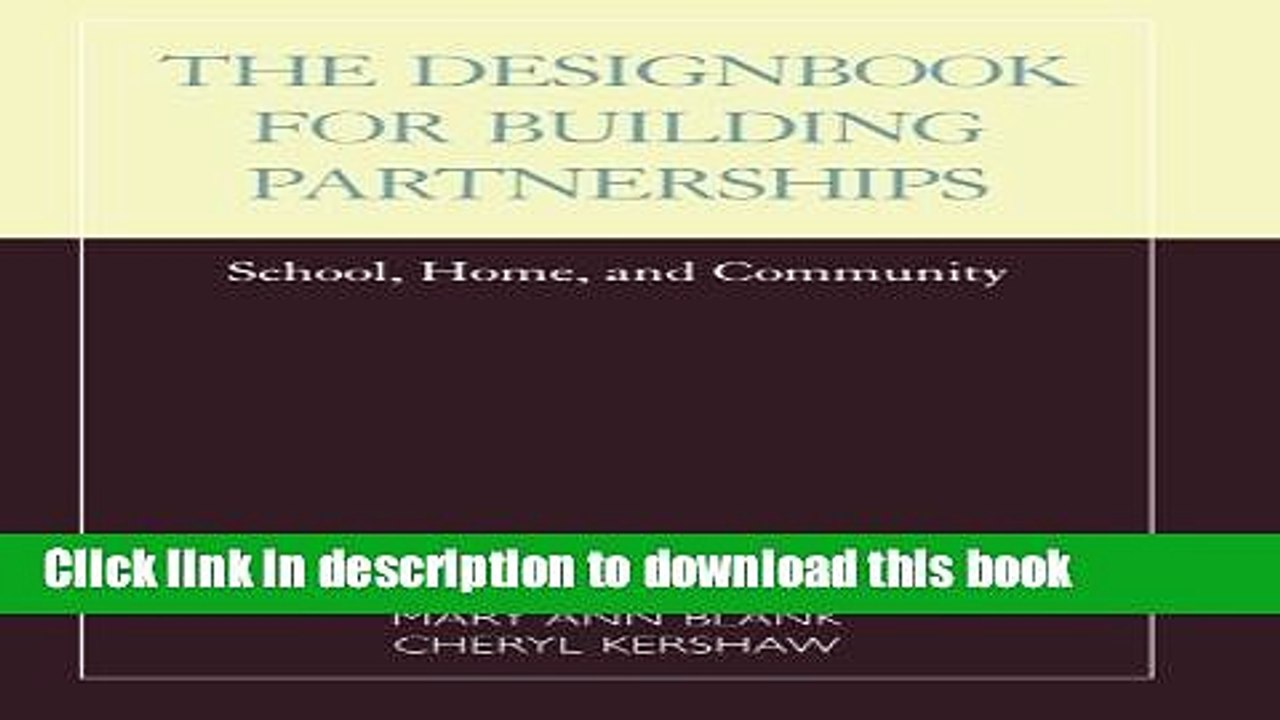 Download Designbook for Building Partnerships: School, Home, and Community  PDF Online