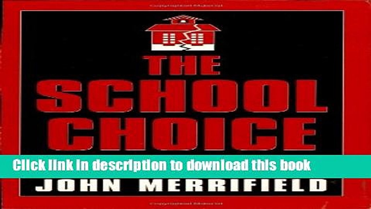 Read The School Choice Wars (Scarecrow Education Book)  Ebook Free
