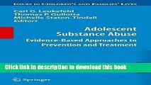 Read Adolescent Substance Abuse: Evidence-Based Approaches to Prevention and Treatment (Issues in