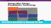 Read Step-By-Step Problem Solving: A Practical Guide to Ensure Problems Get (And Stay) Solved