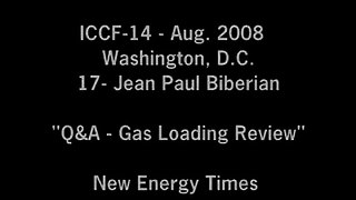 2008 - ICCF-14 #17 Jean Paul Biberian -- Gas Loading Review