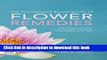 Read The Practitioner s Encyclopedia of Flower Remedies: The Definitive Guide to All Flower